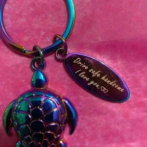 Turtle Keychain “Drive safe, I love you”NWOT